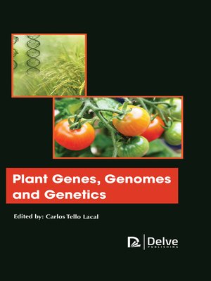 cover image of Plant Genes, Genomes and Genetics